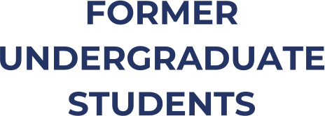 FORMER UNDERGRADUATE STUDENTS